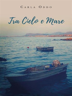 cover image of Tra Cielo e Mare